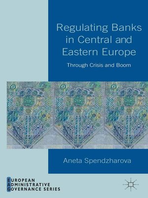 cover image of Regulating Banks in Central and Eastern Europe